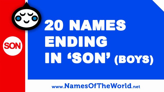 20 boy names ending in SON - the best baby names - namesoftheworld.net