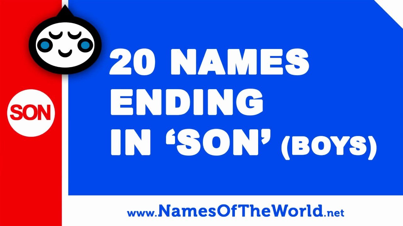 20 boy names ending in SON - the best baby names - www.namesoftheworld.net