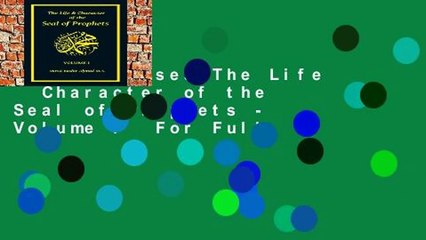 New Releases The Life   Character of the Seal of Prophets - Volume I  For Full