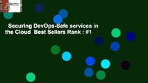 Securing DevOps-Safe services in the Cloud  Best Sellers Rank : #1