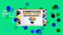 Full version  Computers Made Easy: From Dummy To Geek  For Kindle