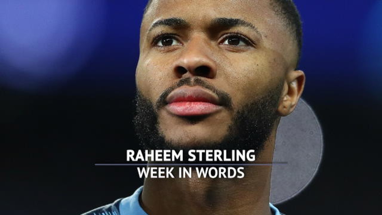 Raheem Sterling - Week in Words