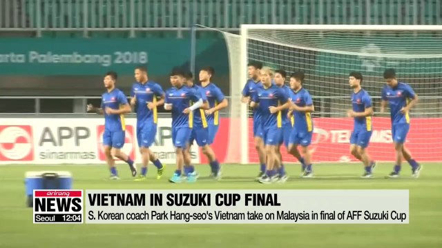 Park Hang-seo's Vietnam take on Malaysia in second leg of AFF Suzuki Cup 2018 final on Dec. 15