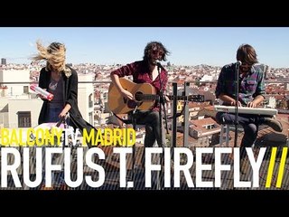 RUFUS T. FIREFLY - LOTO (BalconyTV)