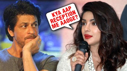 Will Shah Rukh Khan Attend Priyanka Chopra’s Wedding Reception In Mumbai?