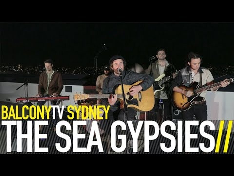 THE SEA GYPSIES - BEST I CAN (BalconyTV)