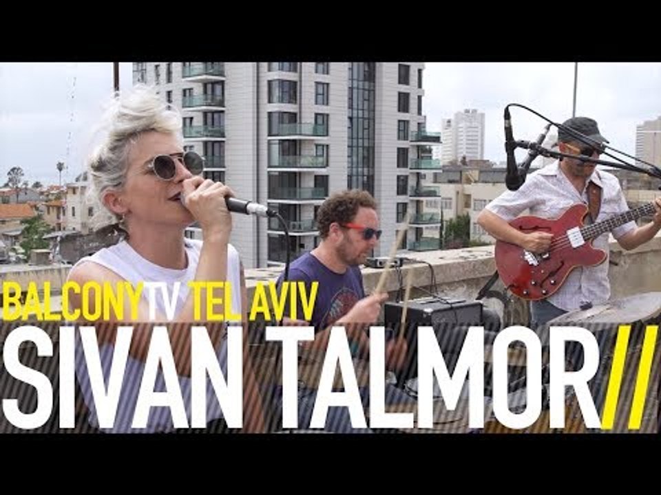SIVAN TALMOR - FIGHT OF FLIGHT (BalconyTV)