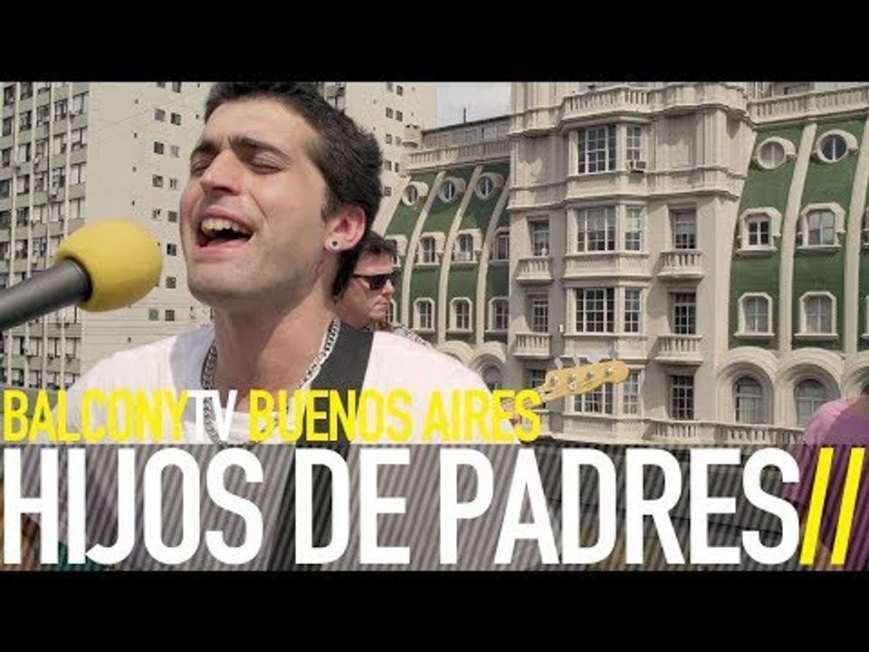 HIJOS DE PADRES - TU MEJOR VERSIÓN (BalconyTV)