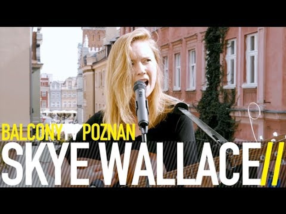 SKYE WALLACE - BLOOD MOON (BalconyTV)