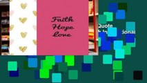 Get Ebooks Trial Faith Hope Love: Quote journal Notebook Composition Book Inspirational Quotes