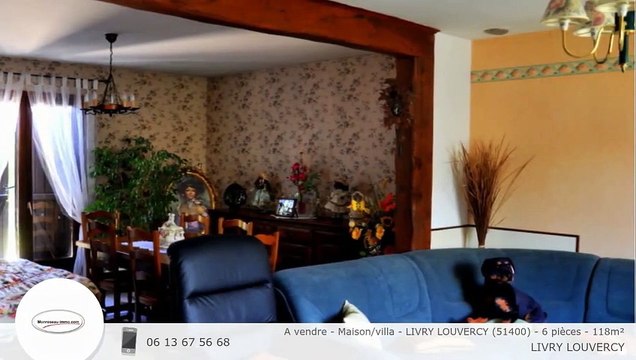 A vendre - Maison/villa - LIVRY LOUVERCY (51400) - 6 pièces - 118m²
