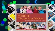 Get Full Fixing Truancy Now: Inviting Students Back to Class For Kindle