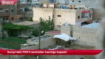 Suriye’deki PKK’lı teröristler hazırlığa başladı!
