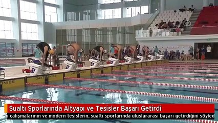 Sualtı Sporlarında Altyapı ve Tesisler Başarı Getirdi