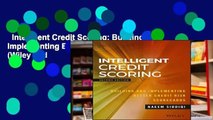 Intelligent Credit Scoring: Building and Implementing Better Credit Risk Scorecards (Wiley and