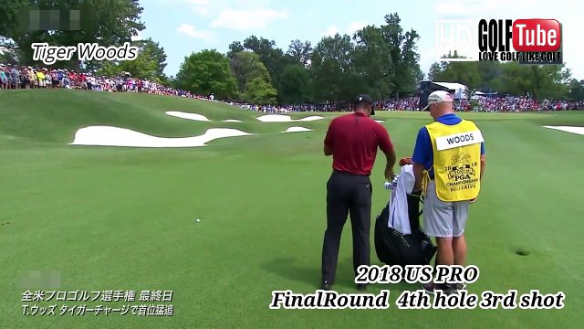 【GOLF】Tiger Woods タイガーウッズ プロ　全米プロ 最終日4番ホール　サード　アプローチショット