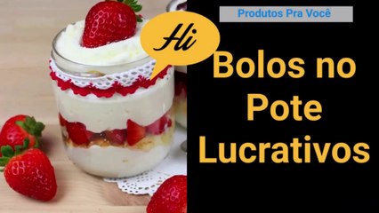 Bolos no Pote Lucraivos