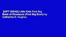 [GIFT IDEAS] Little Kids First Big Book of Dinosaurs (First Big Book) by Catherine D. Hughes