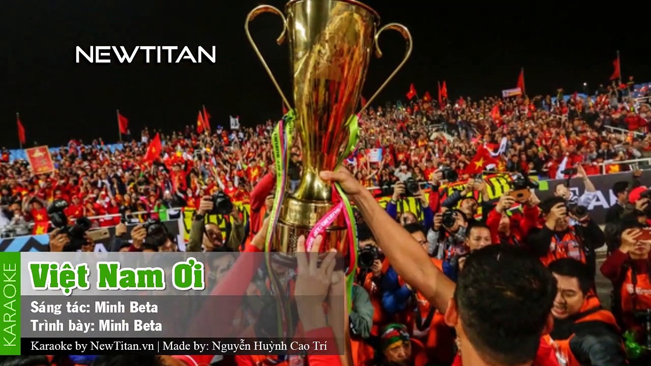 [Karaoke] Việt Nam Ơi - Minh Beta [Beat] | Version AFF Suzuki Cup 2018