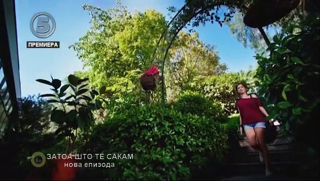 Затоа што те сакам 3 епизода - Zatoa vsto te sakam 3 epizoda