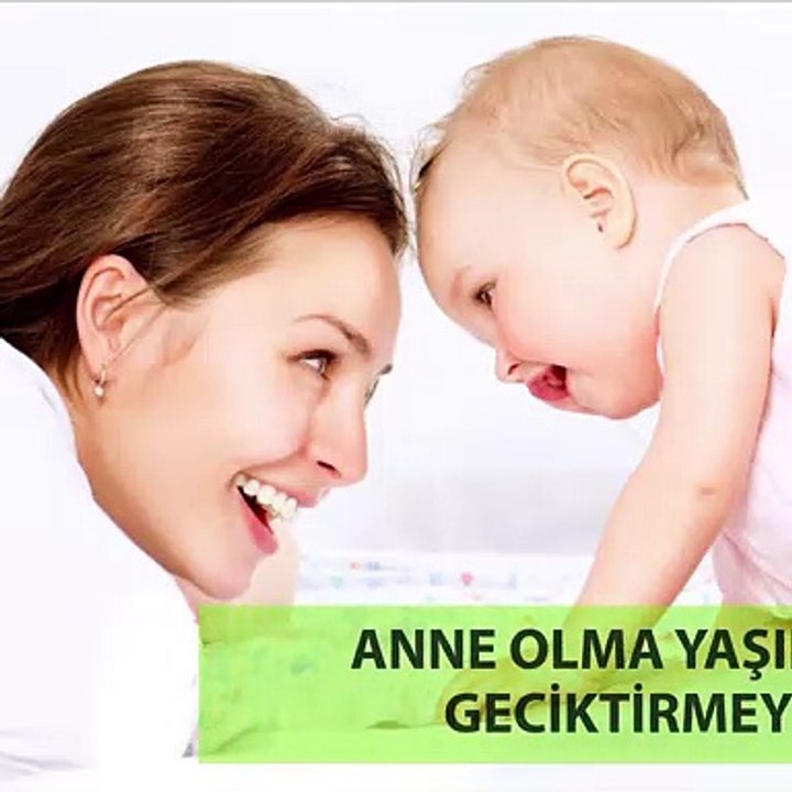 Anne olma yaşı kaçtır? - Op.Dr. İrfan Tarhan