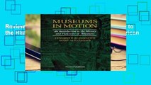 Review  Museums in Motion: An Introduction to the History and Functions of Museums (American