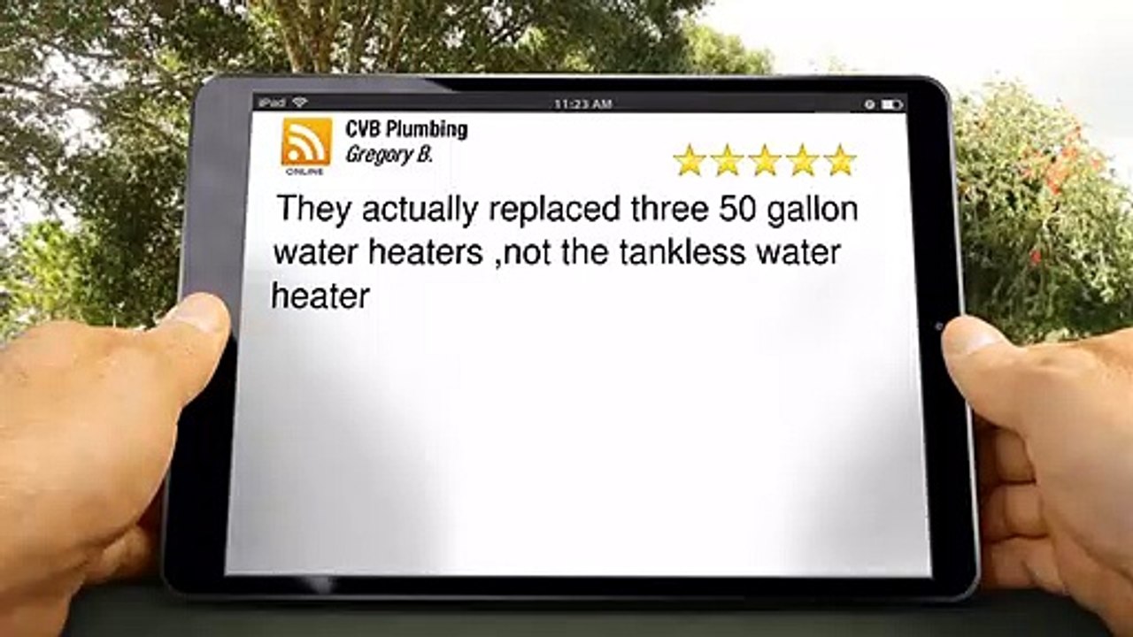 CVB Plumbing Poway Incredible Five Star Review by Gregory B.