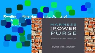 Reading Online Harness the Power of the Purse: Winning Women Investors (Center for Talent