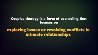 Couples Therapy - How does it work?