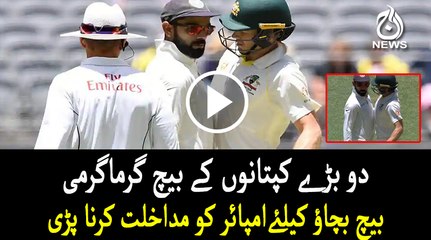 Bitter exchange of words between Virat Kholi and Tim Paine