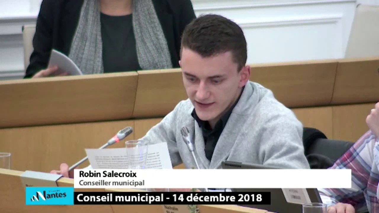 Robin SALECROIX sur le développement durable au Conseil Municipale Nantes le 14 décembre  2018