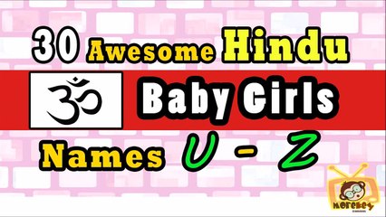 Hindu Baby girl Names 30 u-z, 2018 's Top15, Unique Baby Names 2018