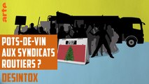 Gilets Jaunes : des pots-de-vin versés aux syndicats routiers ? - DÉSINTOX - 17/12/2018