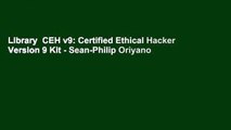 Library  CEH v9: Certified Ethical Hacker Version 9 Kit - Sean-Philip Oriyano