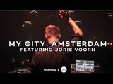 MY CITY: AMSTERDAM with JORIS VOORN