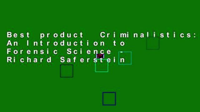 Best product Criminalistics: An Introduction to Forensic Science - Richard Saferstein