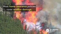 What does your homeowners insurance cover if wildfire damage happens?