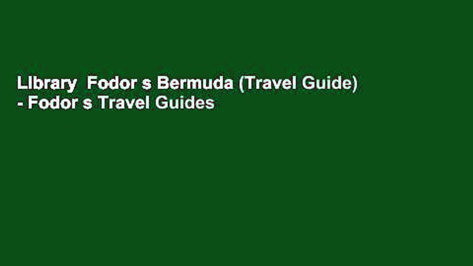 Library  Fodor s Bermuda (Travel Guide) - Fodor s Travel Guides