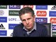 Claude Puel Pre-Match Press Conference - Leicester v Manchester City - Carabao Cup Quarter-Final