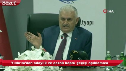 Yıldırım’dan flaş cezalı köprü geçişi açıklaması
