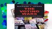 Get Trial The Voting Wars: From Florida 2000 to the Next Election Meltdown For Any device