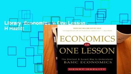Library  Economics in One Lesson - H Hazlitt