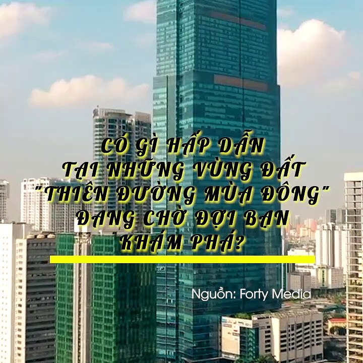 FB Có gì hấp dẫn tại những vùng đất "thiên đường mùa đông" đang chờ đợi bạn khám phá?