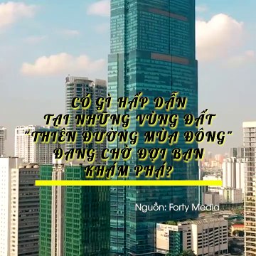 FB Có gì hấp dẫn tại những vùng đất thiên đường mùa đông đang chờ đợi bạn khám phá?