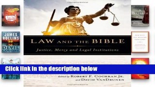 New E-Book Law and the Bible: Justice, Mercy and Legal Institutions any format