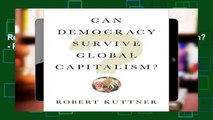 Review  Can Democracy Survive Global Capitalism? - Robert Kuttner