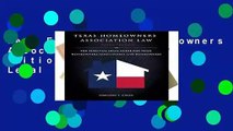 Best E-book Texas Homeowners Association Law: Third Edition: The Essential Legal Guide for Texas