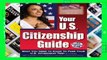 Library  Your U.S. Citizenship Guide: What You Need to Know to Pass Your U.S. Citizenship Test -