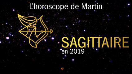 Sagittaire en 2019, vous gérez en direct