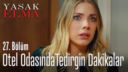 Otel odasında Halit'e yakalandılar - Yasak Elma 27. Bölüm